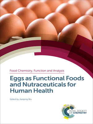 cover image of Eggs as Functional Foods and Nutraceuticals for Human Health